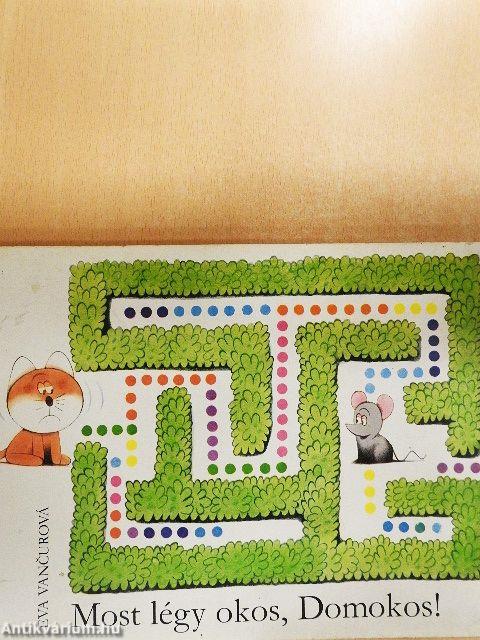 Most légy okos, Domokos!