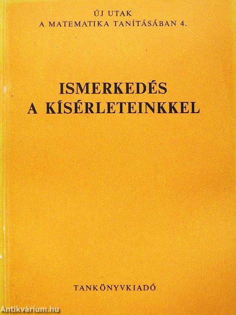 Ismerkedés a kísérleteinkkel