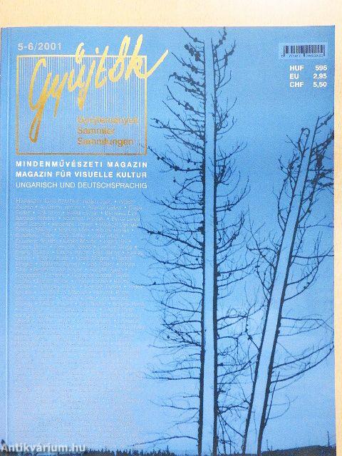 Gyűjtők és gyűjtemények 2001/5-6.