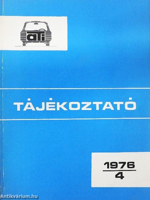 Autóközlekedési Tanintézet Tájékoztató 1976/4.