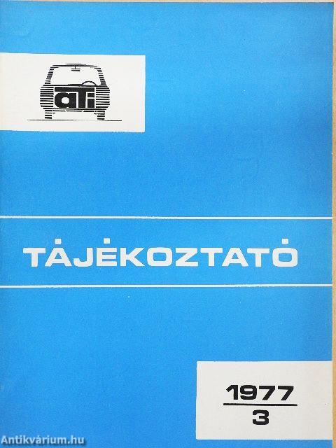 Autóközlekedési Tanintézet Tájékoztató 1977/3.