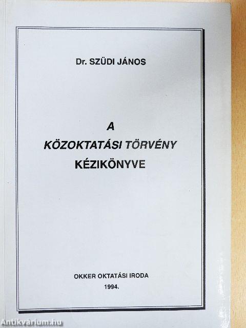 A közoktatási törvény kézikönyve