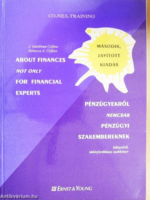 Pénzügyekről nemcsak pénzügyi szakembereknek