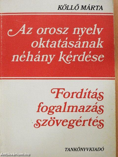 Az orosz nyelv oktatásának néhány kérdése