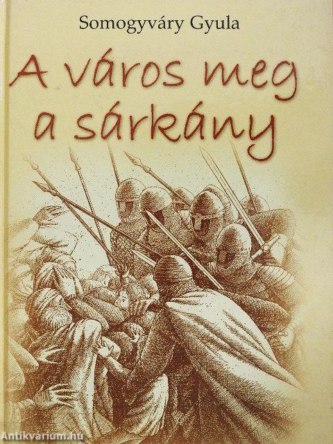 A város meg a sárkány