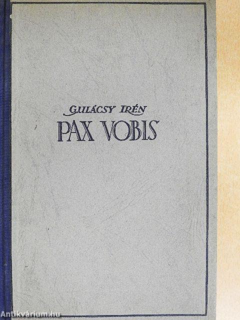 Pax Vobis I-III.