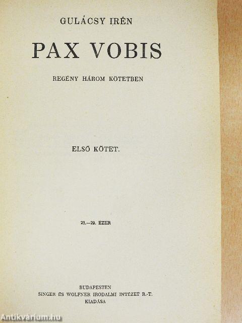 Pax Vobis I-III.