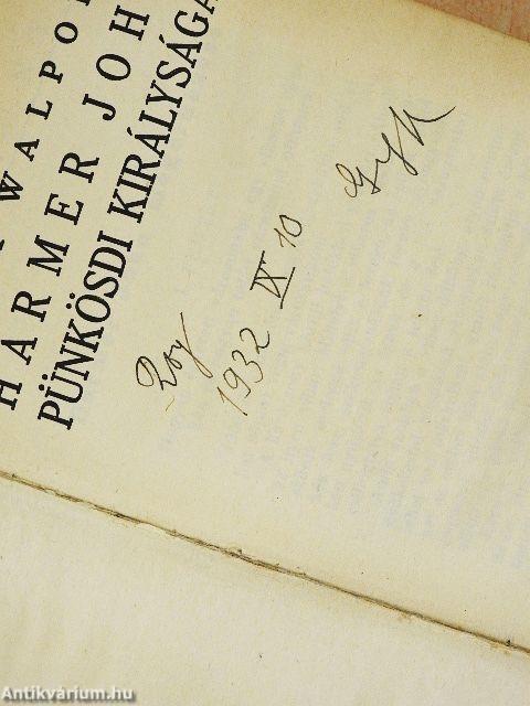 Harmer John pünkösdi királysága