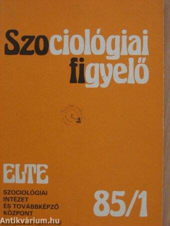 Szociológiai figyelő 1985/1.