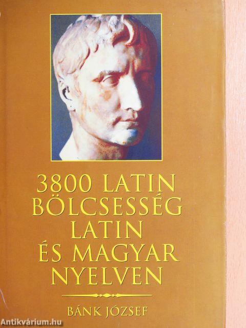 3800 latin bölcsesség latin és magyar nyelven