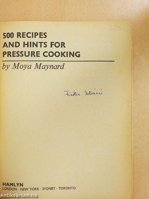 500 Recipes and Hints for Pressure Cooking
