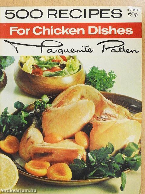 500 Recipes for Chicken Dishes