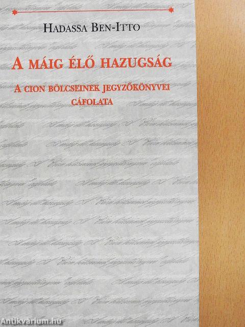 A máig élő hazugság