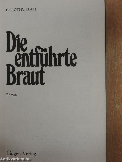 Die entführte Braut/Nachmittag für Eidechsen