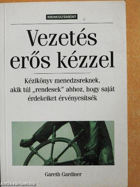 Vezetés erős kézzel