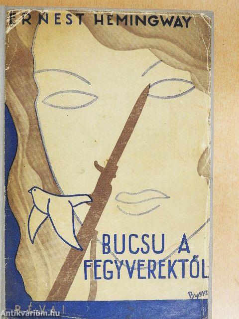 Búcsú a fegyverektől