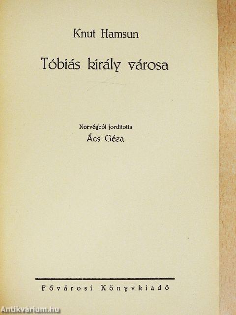 Tóbiás király városa