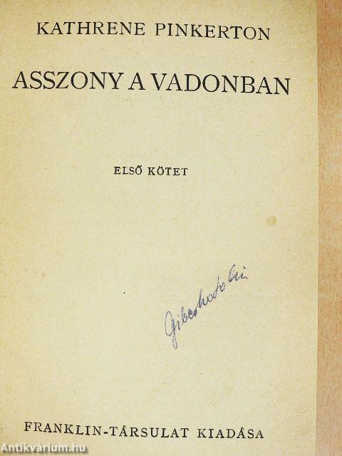 Asszony a vadonban I-II.