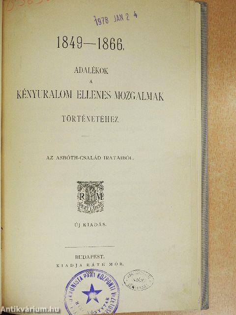 Adalékok a kényuralom ellenes mozgalmak történetéhez