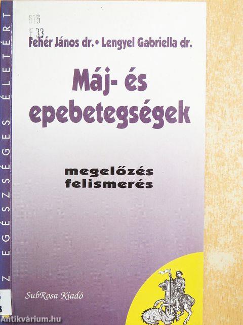 Máj- és epebetegségek