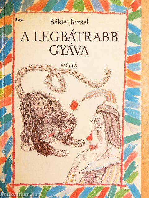 A legbátrabb gyáva