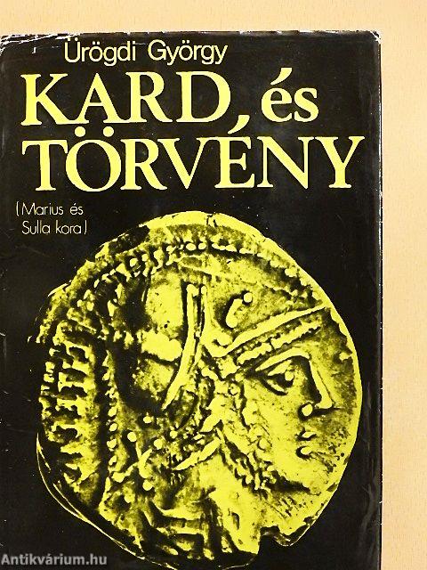Kard és törvény