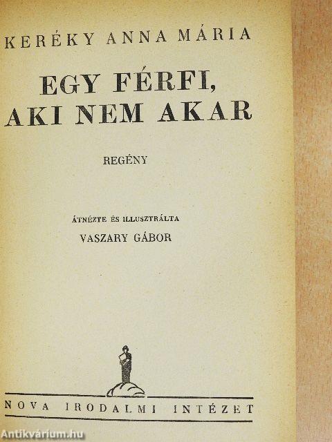 Egy férfi, aki nem akar