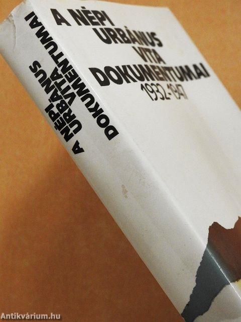 A népi urbánus vita dokumentumai