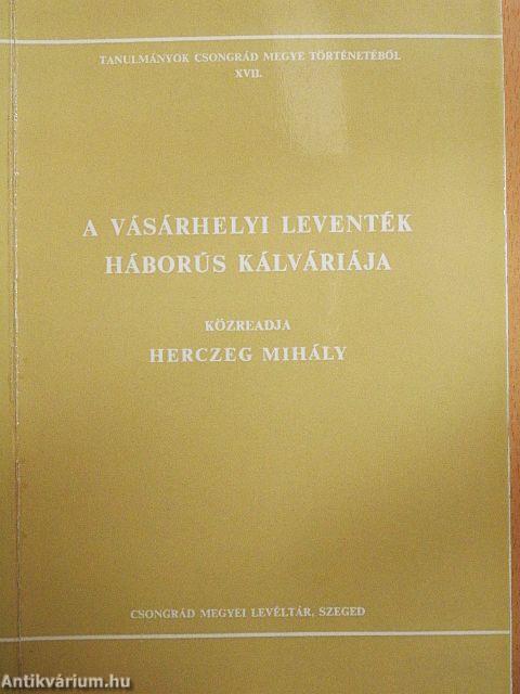 A vásárhelyi leventék háborús kálváriája