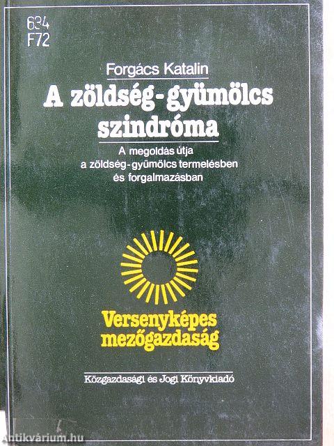 A zöldség-gyümölcs szindróma