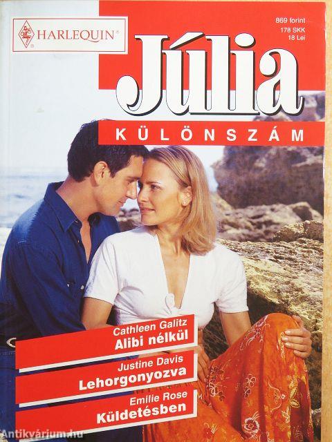 Alibi nélkül/Lehorgonyozva/Küldetésben