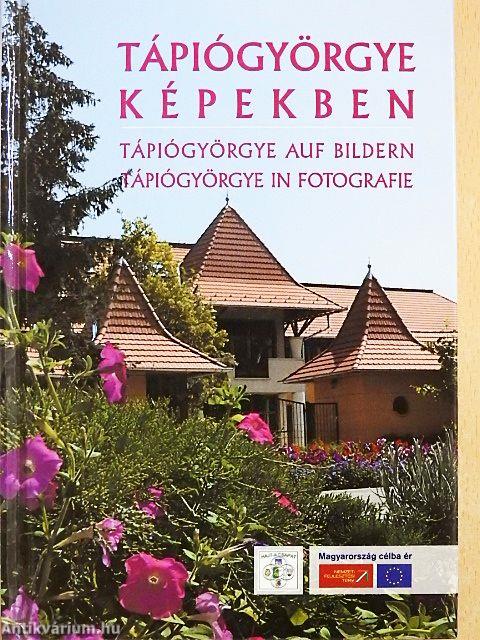 Tápiógyörgye képekben