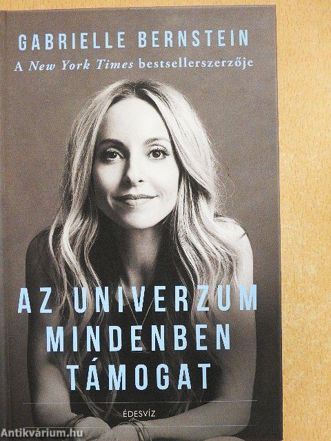 Az Univerzum mindenben támogat