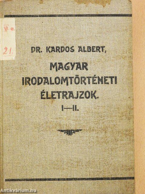 Magyar Irodalomtörténeti életrajzok I-II.