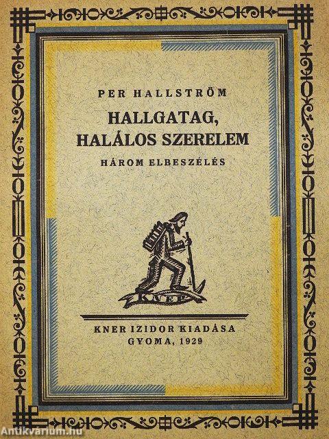 Hallgatag, halálos szerelem