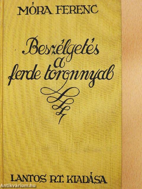 Beszélgetés a ferdetoronnyal
