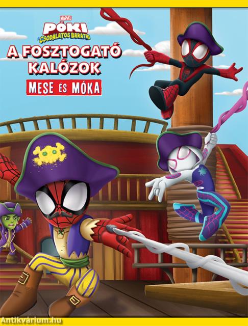 A fosztogató kalózok (Póki és csodálatos barátai)