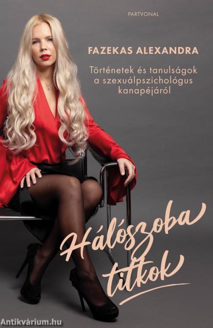 Hálószobatitkok - Történetek és tanulságok a szexuálpszichológus kanapéjáról