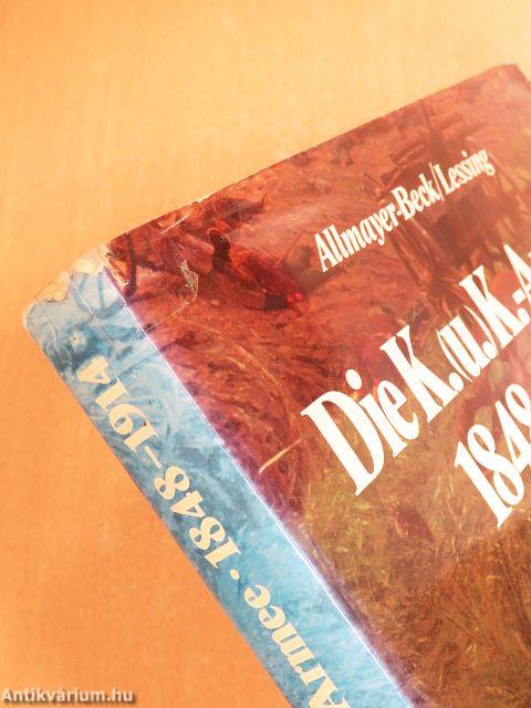 Die K.(u.)K.-Armee 1848-1914