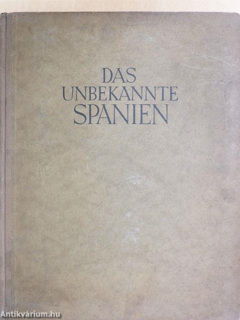 Das Unbekannte Spanien