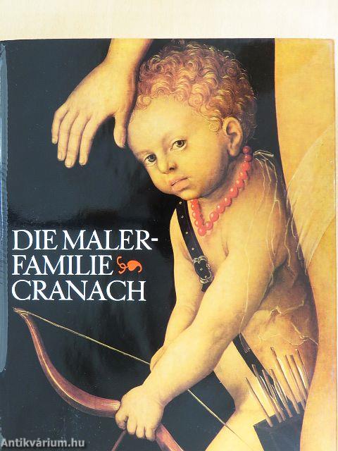 Die Malerfamilie Cranach