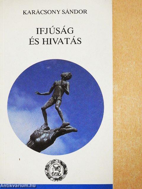 Ifjúság és hivatás