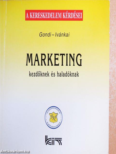 Marketing kezdőknek és haladóknak