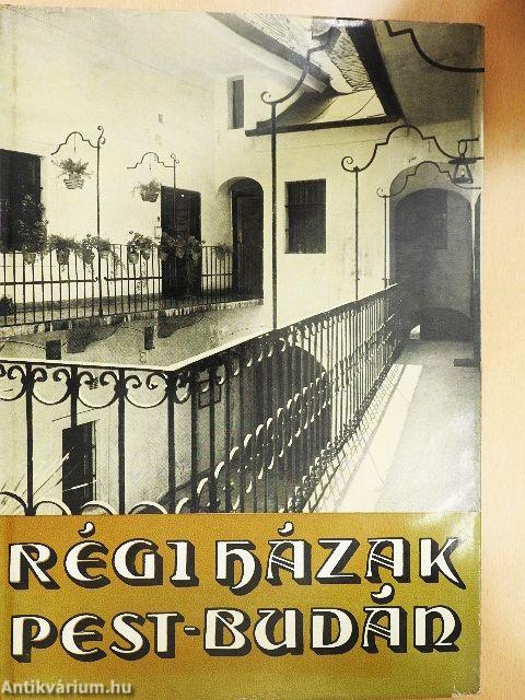 Régi házak Pest-Budán