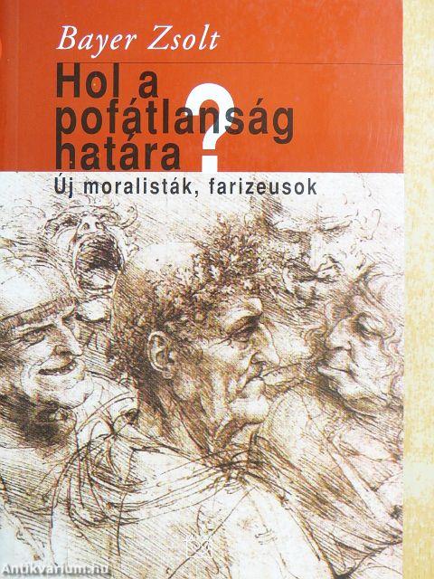 Hol a pofátlanság határa? 
