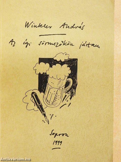 Az égi sörmezőkön jártam