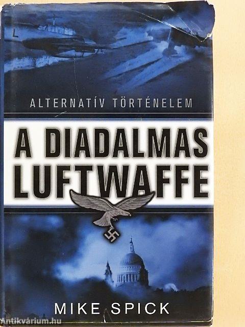 A diadalmas Luftwaffe