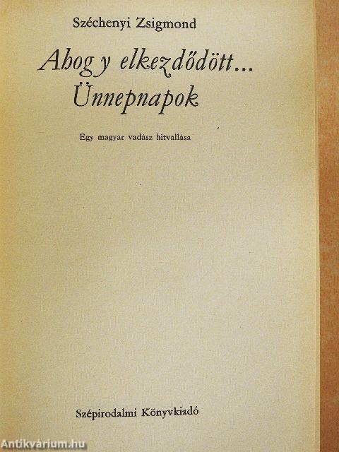 Ahogy elkezdődött.../Ünnepnapok