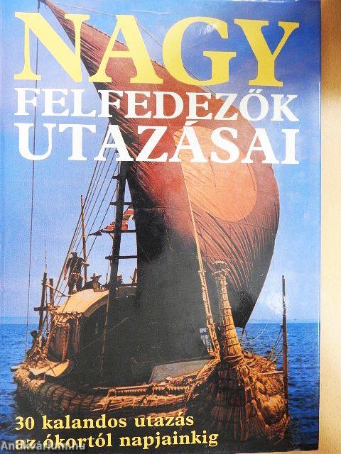 Nagy felfedezők utazásai