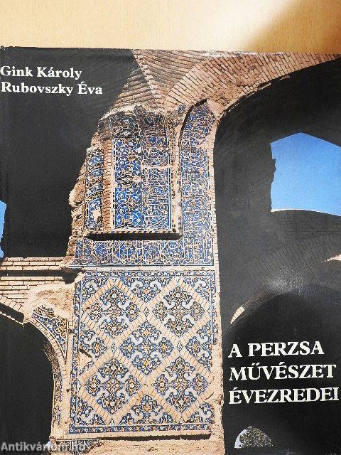 A Perzsa művészet évezredei